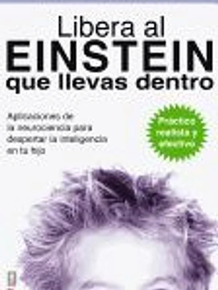 Libera al Einstein que llevas dentro