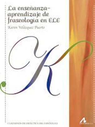 Enseñanza aprendizaje de fraseologia en Ele