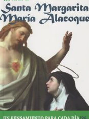 SANTA MARGARITA MARIA ALACOQUE. 366 TEXTOS