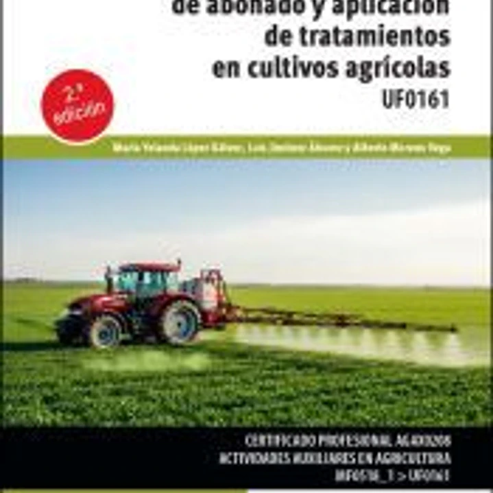 Operaciones auxiliares de abonado y aplicación de tratamientos en cultivos agrícolas 1