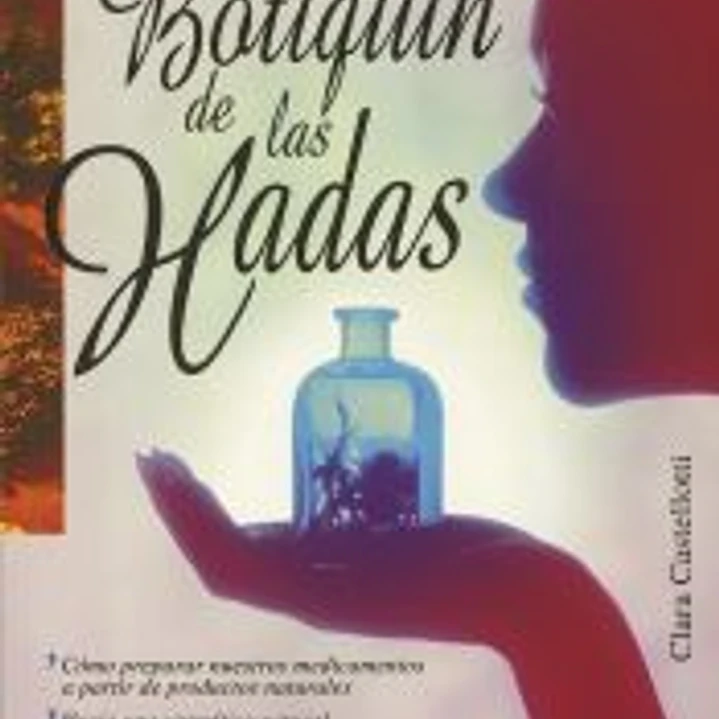 Naturismo. El botiquín de las hadas 1