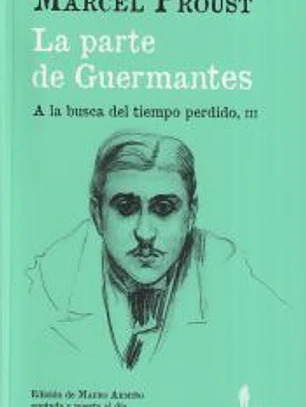 La parte de Guermantes (A la busca del tiempo perdido, III)