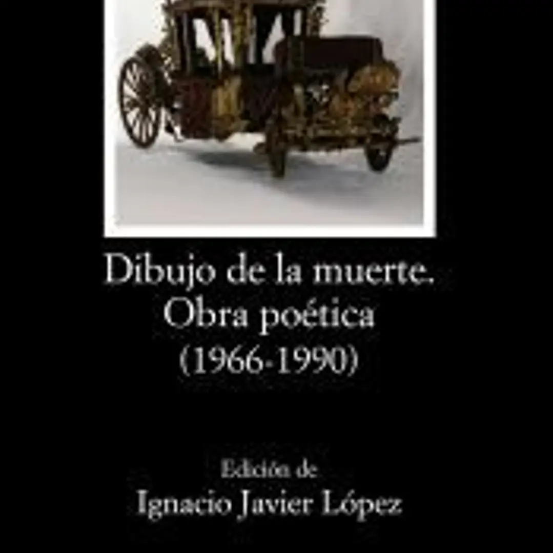 Dibujo de la muerte : obra poética (1966-1990) 1