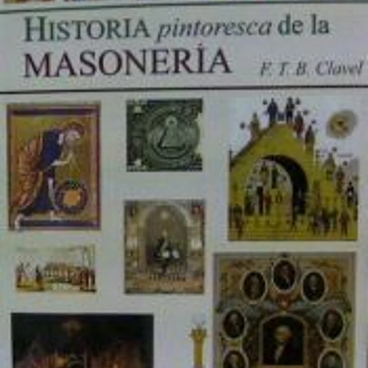 Historia pintoresca de la masonería 1