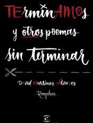 Terminamos y otros poemas sin terminar