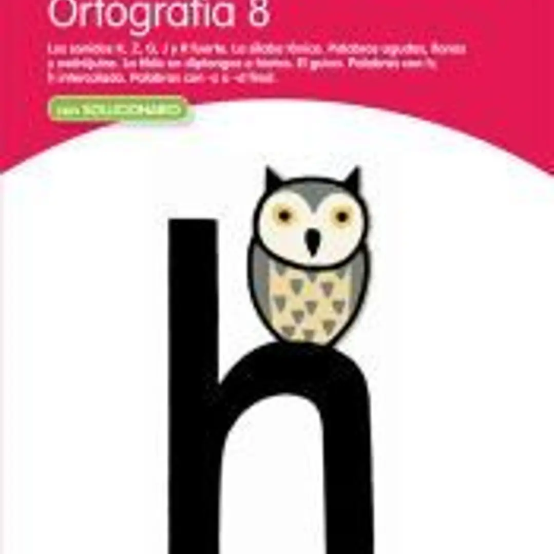 Ortografía, Cuaderno 8 1