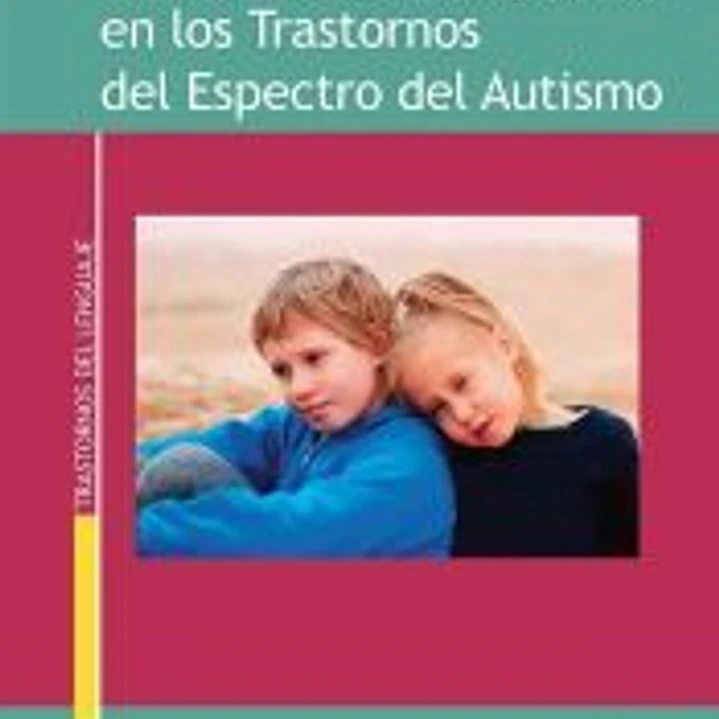 Guía de intervención logopédica en los Trastornos del Espectro del Autismo 1