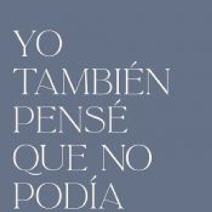 Yo también pensé que no podía 1