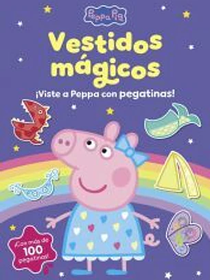Peppa Pig. Cuaderno de actividades - Los vestidos mágicos. Cuaderno de pegatinas