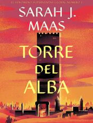 SAGA TRONO DE CRISTAL 7. Torre del alba (TAPA BLANDA)
