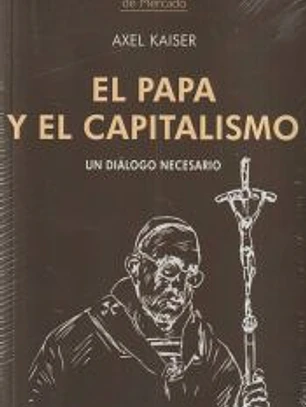 Papa Y El Capitalismo