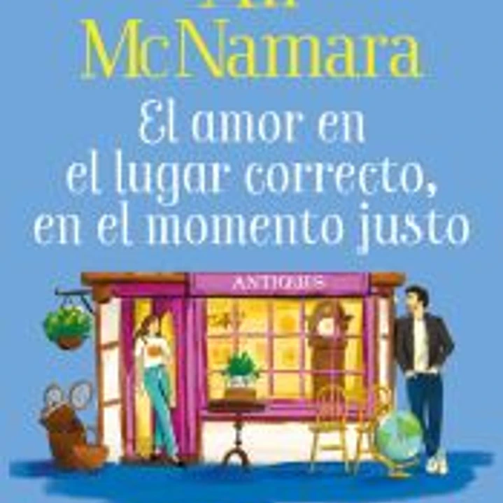 El amor en el lugar correcto, en el momento justo 1