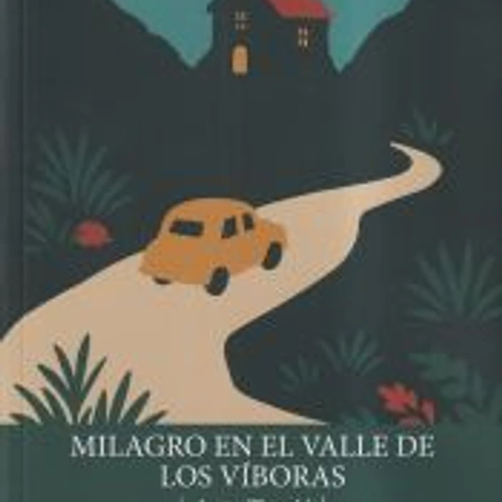 Milagro en el valle de los víboras 1