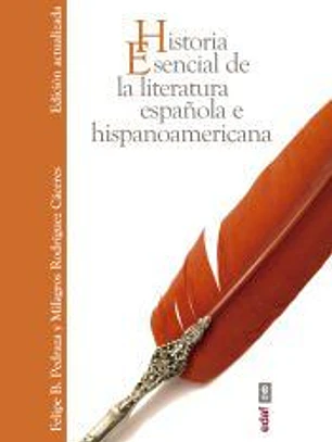 Historia esencial de la literatura española e hispanoamericana