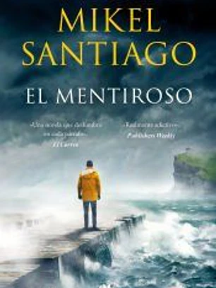 El mentiroso (Trilogía de Illumbe 1)