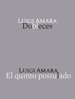 DOBLECES / EL QUINTO POSTULADO