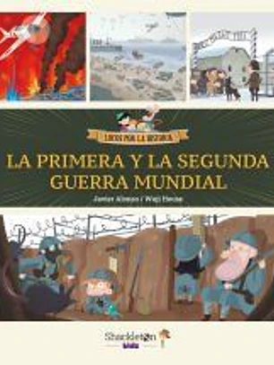 La primera y la segunda guerra mundial