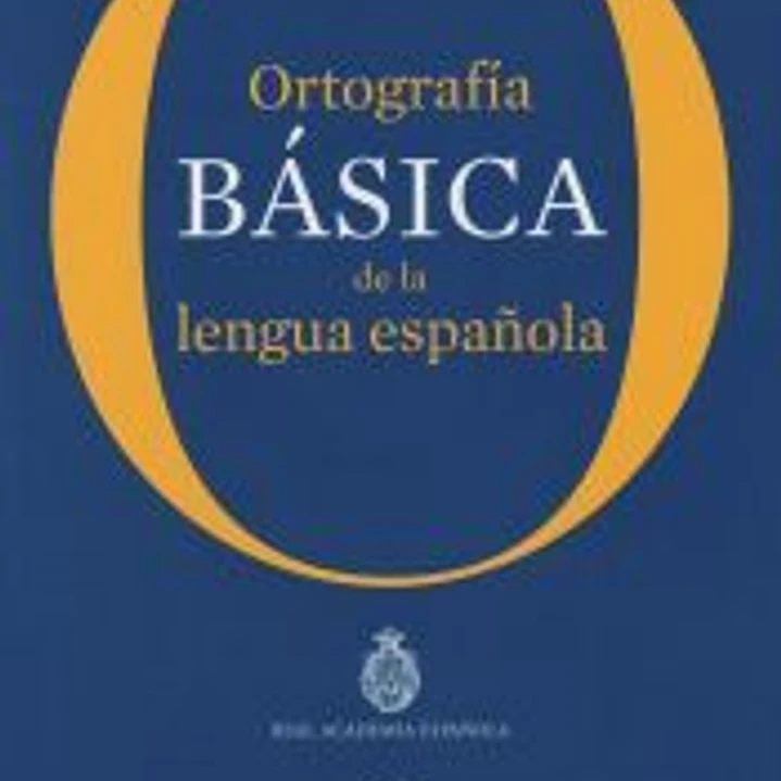 Ortografía básica de la lengua española 1