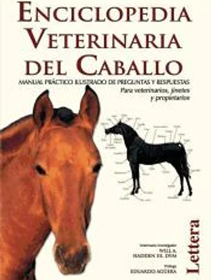 Enciclopedia veterinaria del caballo