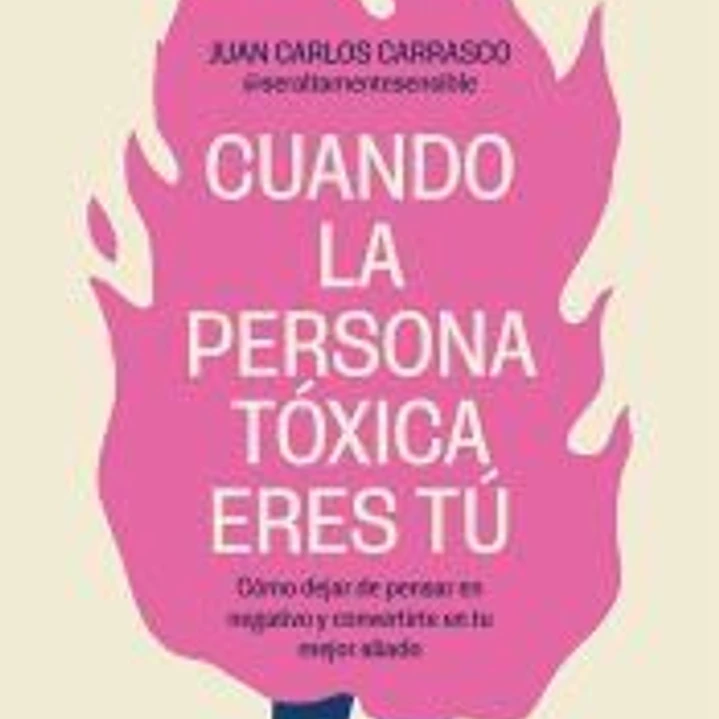 Cuando la persona tóxica eres tú 1