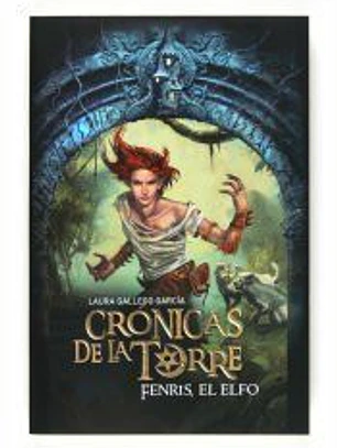 Crónicas de la Torre IV. Fenris, el elfo