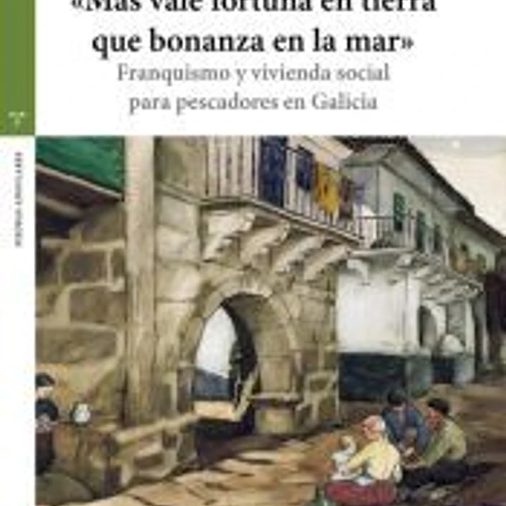 «Más vale fortuna en tierra que bonanza en la mar» 1