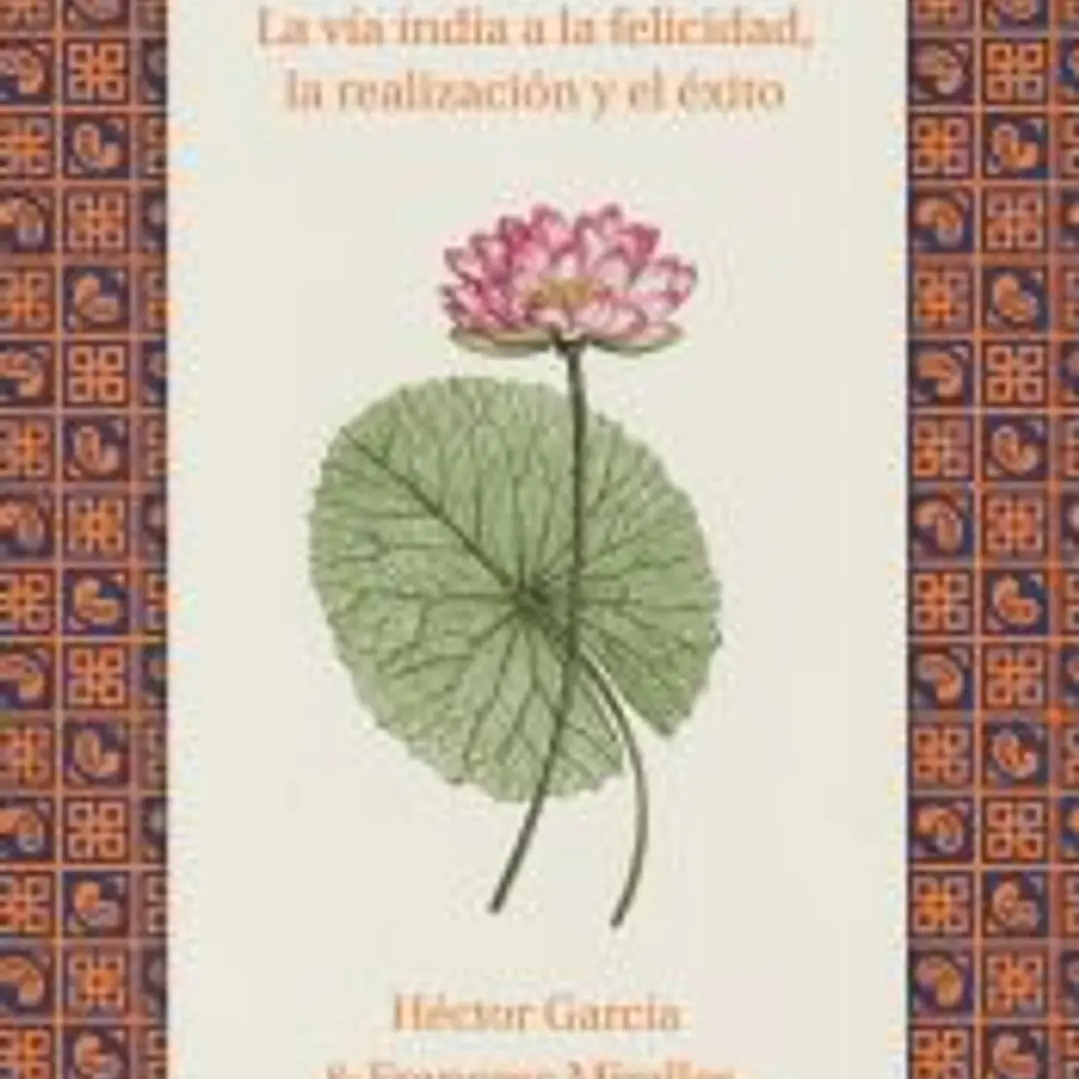 Namasté: La vía india a la felicidad, la realización y el éxito 1
