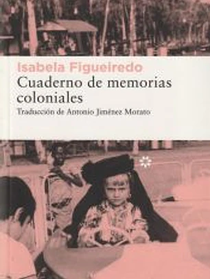 Cuaderno de memorias coloniales