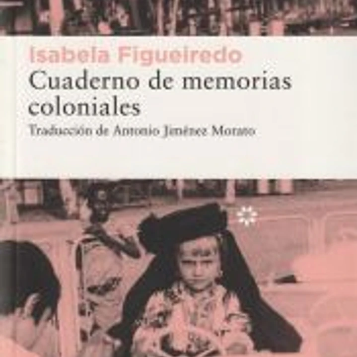 Cuaderno de memorias coloniales 1