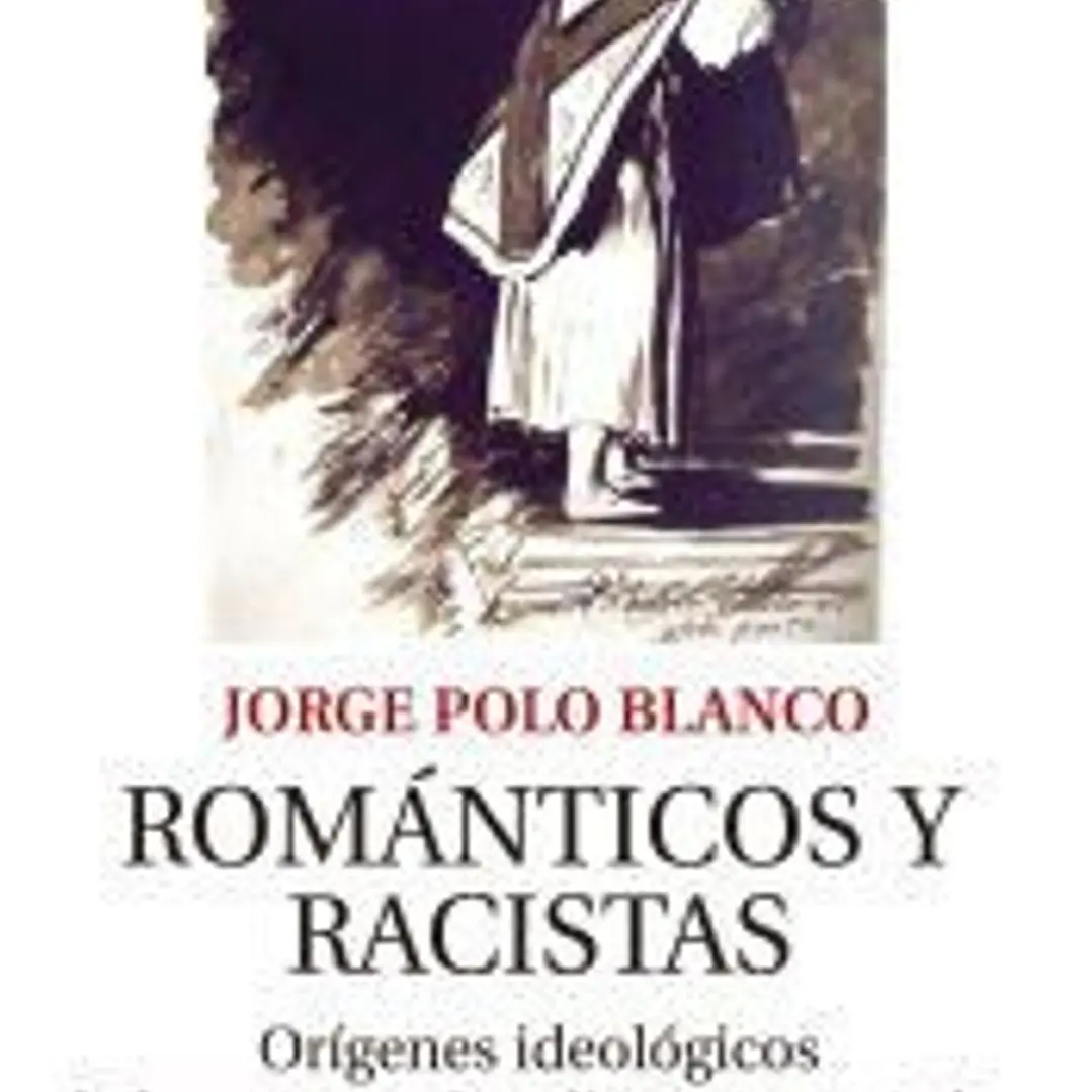 Románticos y racistas 1