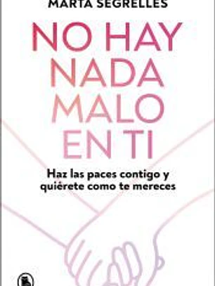 No hay nada malo en ti