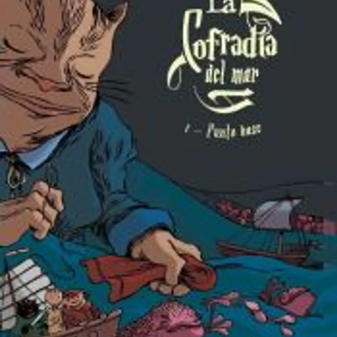 La cofradía del mar, Punto base 1