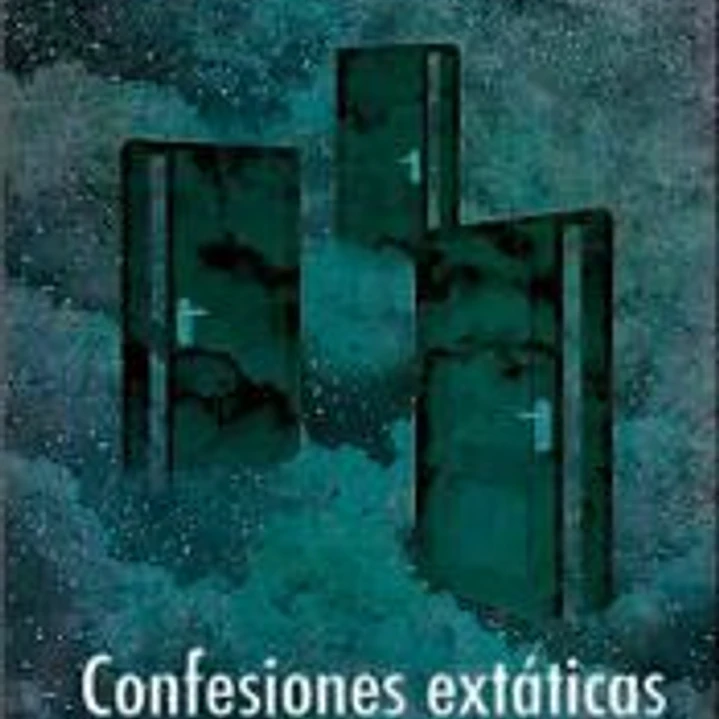 Confesiones extáticas 1