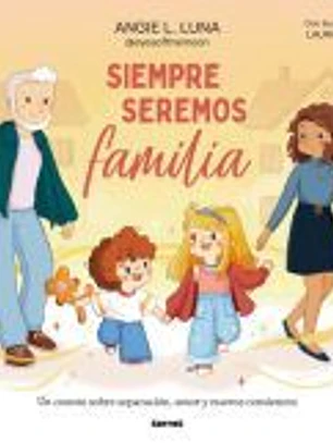 Siempre seremos familia