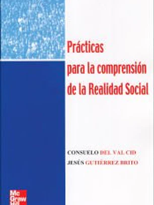 Prácticas para la comprensión de la realidad social