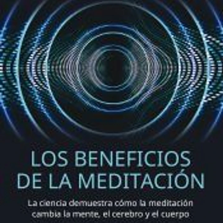 Los beneficios de la meditación 1