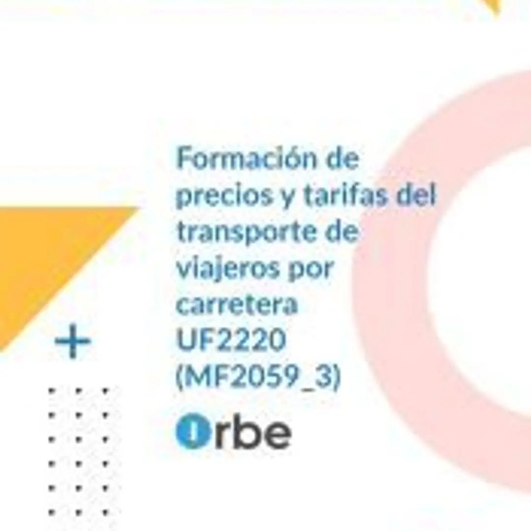 UF2220: Formación de precios y tarifas del transporte de viajeros por carretera. (MF2059_3) COML0111 1