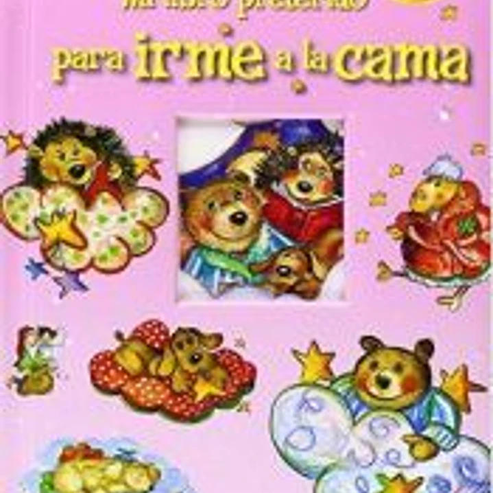 MI LIBRO PREFERIDO PARA IRME A LA CAMA 1