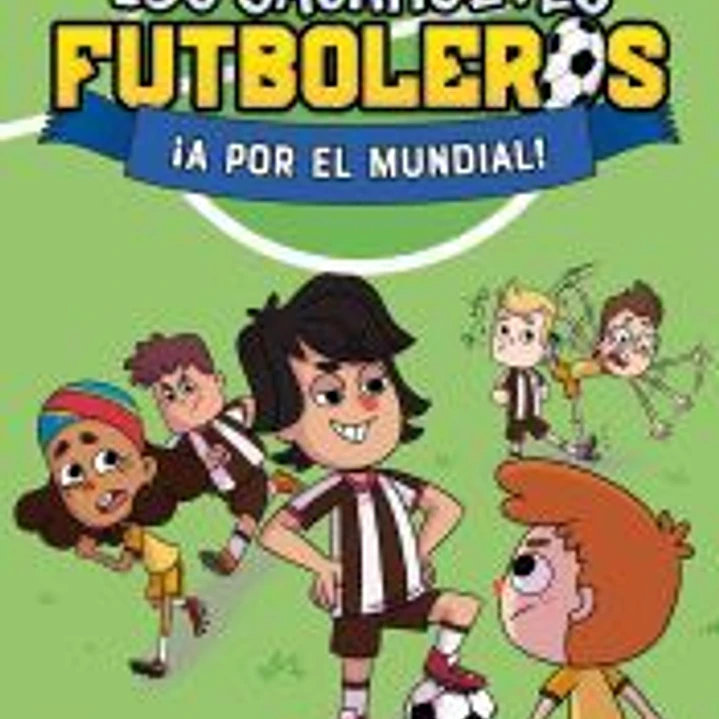 Los Cacahuetes futboleros 4. ¡A por el mundial! Nueva presentación 1