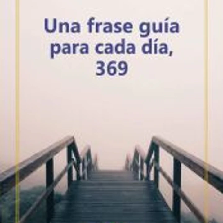 Una frase guía para cada día, 369 1