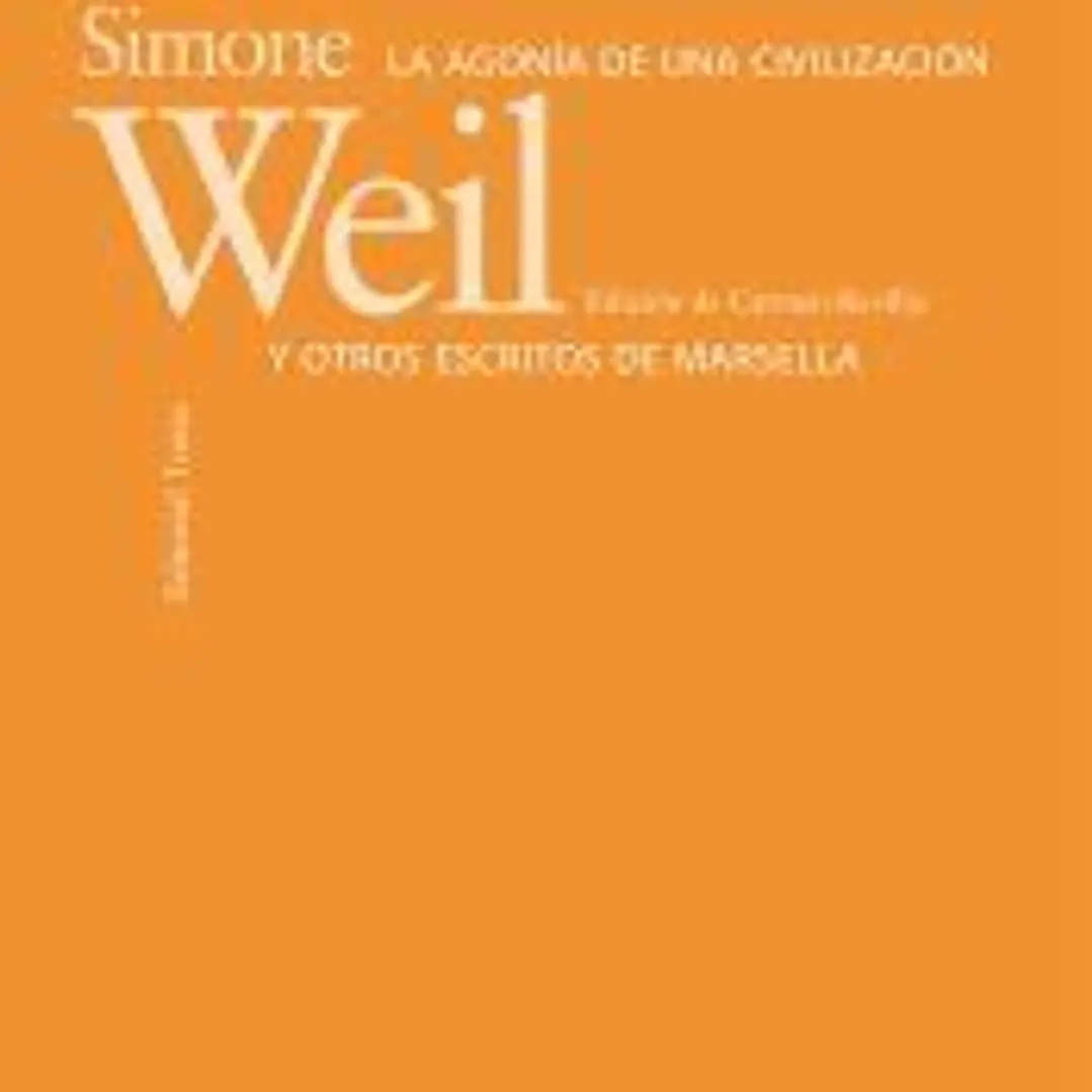 La agonía de una civilización y otros escritos de Marsella 1