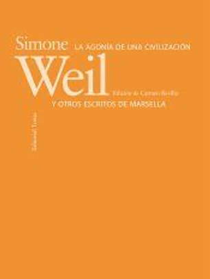 La agonía de una civilización y otros escritos de Marsella