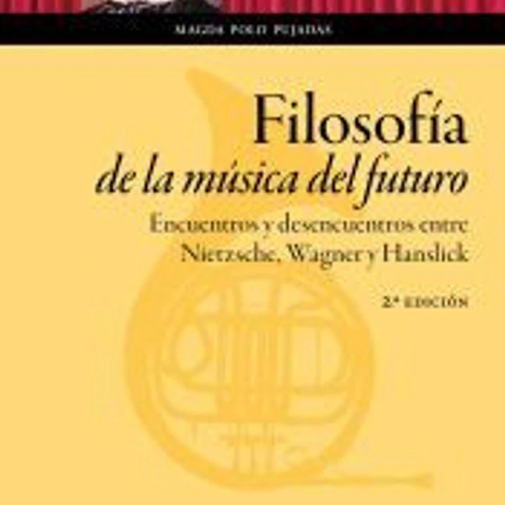Filosofía de la música del futuro 1