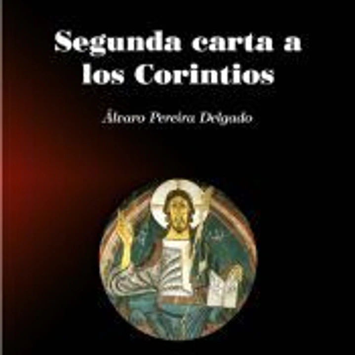 SEGUNDA CARTA A LOS CORINTIOS 1
