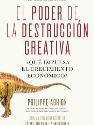 El poder de la destrucción creativa