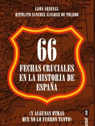 66 fechas cruciales en la Historia de España