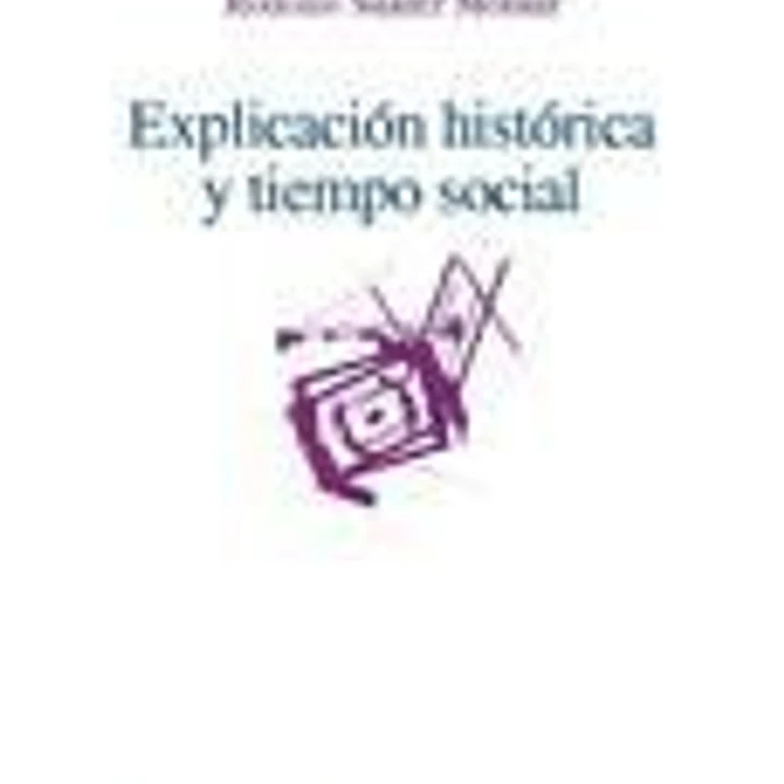 Explicación histórica y tiempo social 1