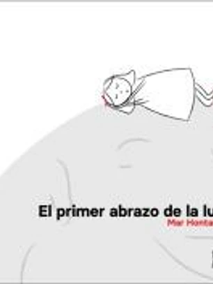 El primer abrazo de la luna