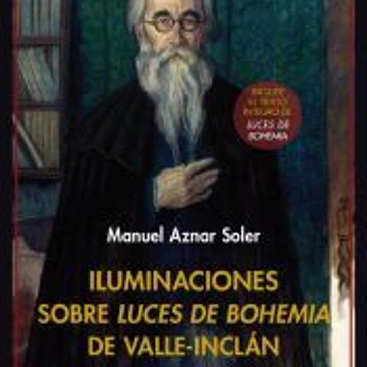 Iluminaciones sobre Luces de bohemia de Valle-Inclán 1