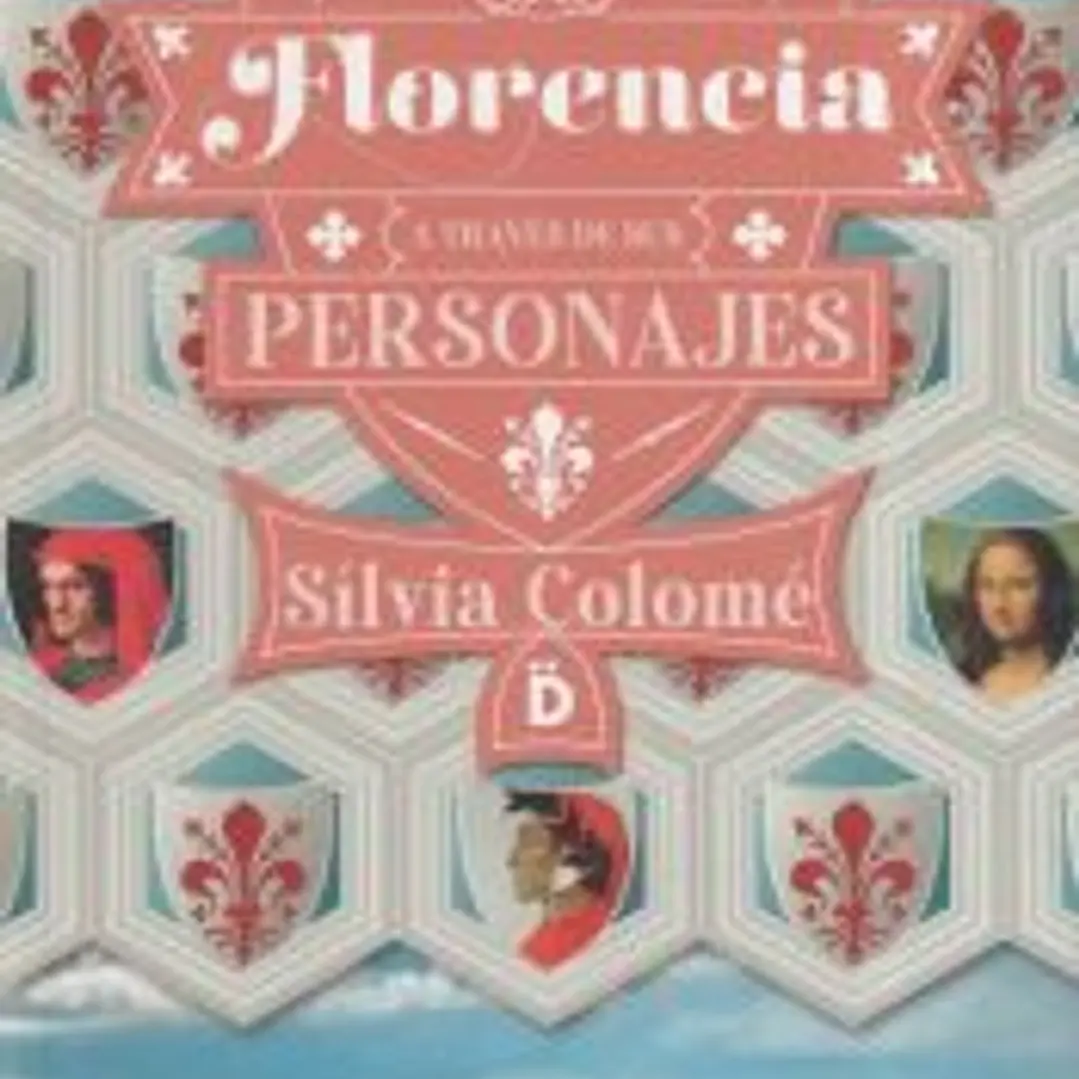 Florencia a través de sus personajes 1